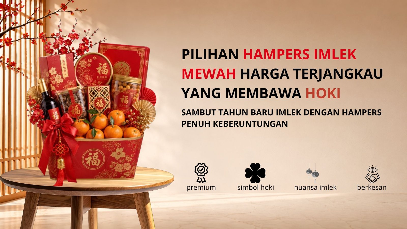 Pilihan Hampers Imlek Mewah Harga Terjangkau yang Membawa Hoki