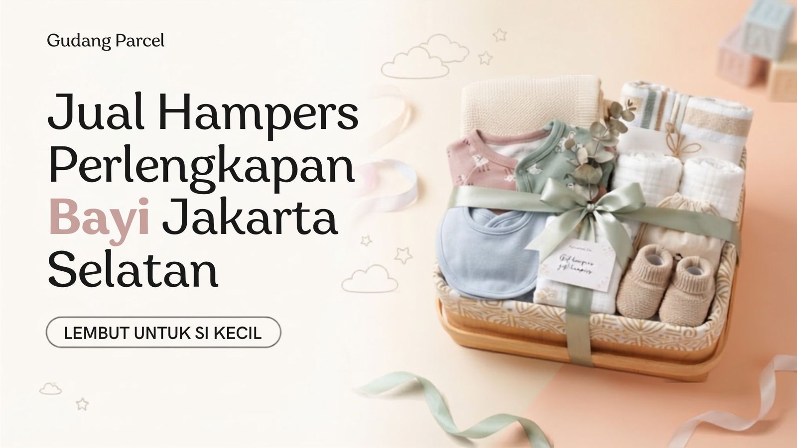 Jual Hampers Perlengkapan Bayi Jakarta Selatan Aman untuk Kulit