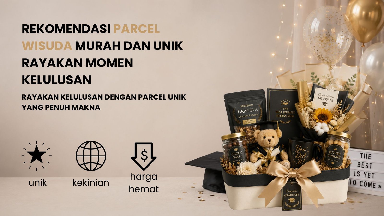 Rekomendasi Parcel Wisuda Murah dan Unik Rayakan Momen Kelulusan